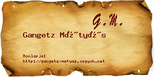 Gangetz Mátyás névjegykártya